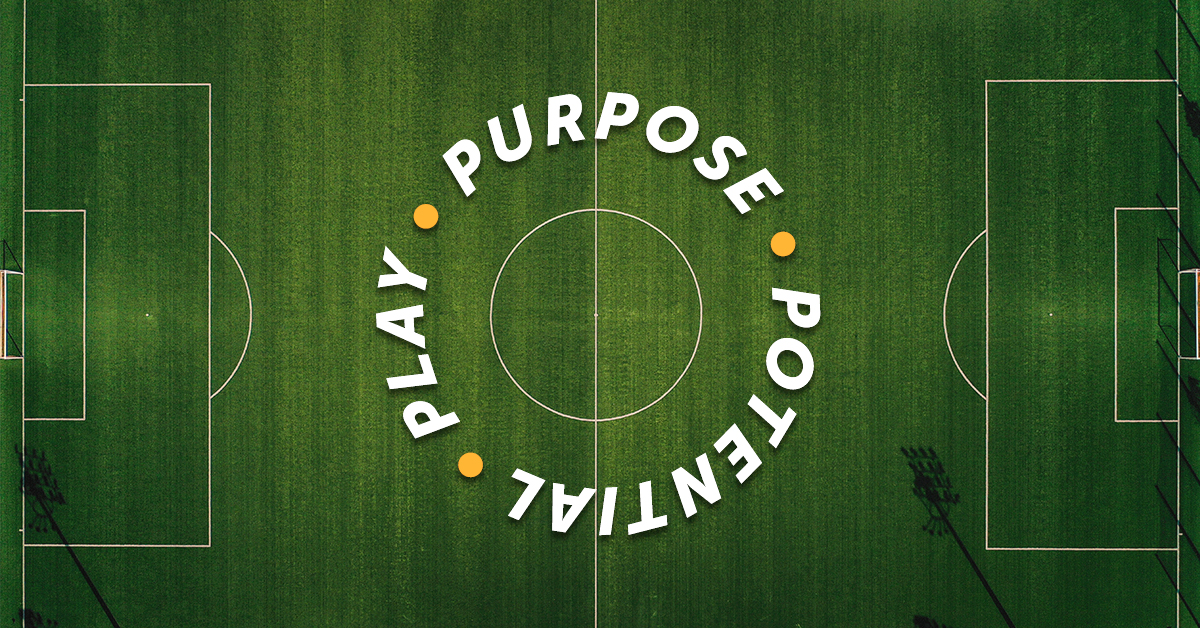 A field with the words "Purpose, Potential, Play" in a circle